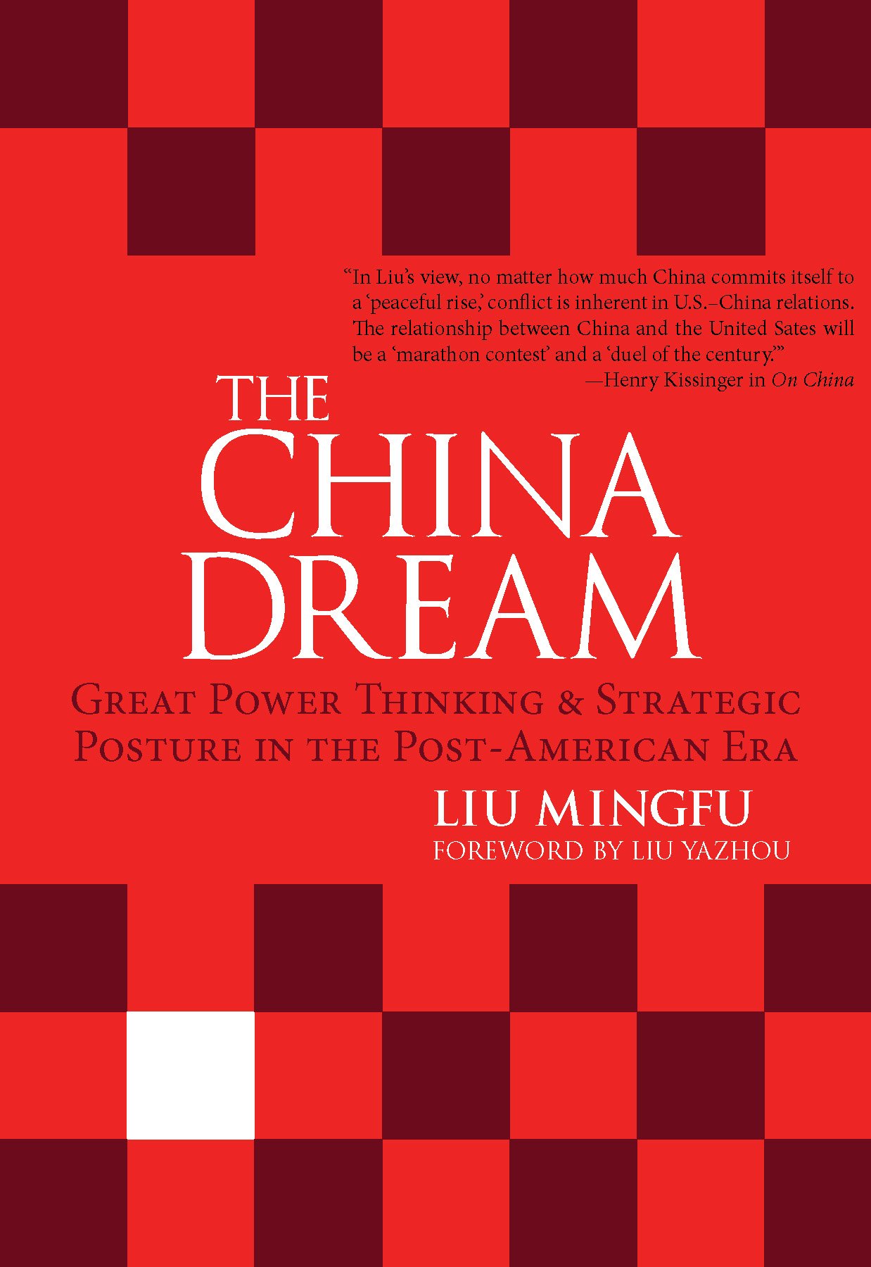 Col. Liu Mingfu publishes The China Dream - The Hundred-Year Marathon ...